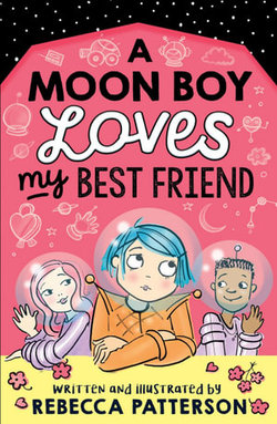 A Moon Boy Loves My Best Friend