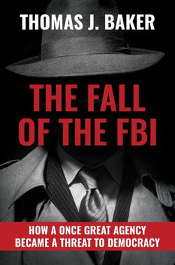 The Fall of the FBI