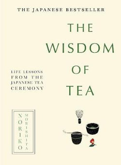 The Wisdom of Tea