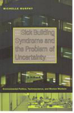 Sick Building Syndrome and the Problem of Uncertainty