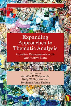 Expanding Approaches to Thematic Analysis