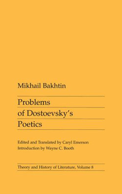 Problems of Dostoevsky's Poetics