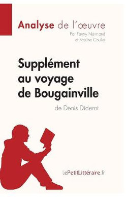 Supplement au voyage de Bougainville de Denis Diderot (Analyse de l'oeuvre)