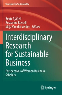 Interdisciplinary Research for Sustainable Business