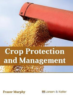 Crop Protection and Management