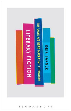 Literary Fiction: The Ways We Read Narrative Literature