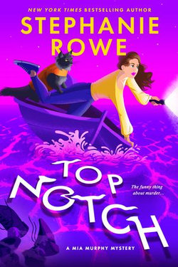 Top Notch (A Mia Murphy Mystery)