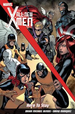 All-New X-Men: Here To Stay