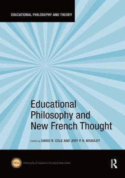 Educational Philosophy and New French Thought