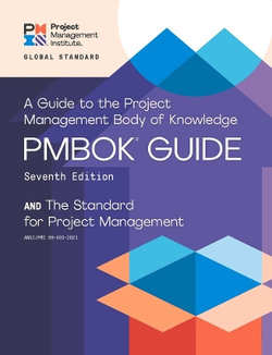 A Guide to the Project Management Body of Knowledge (PMBOK Guide) - Seventh Edition