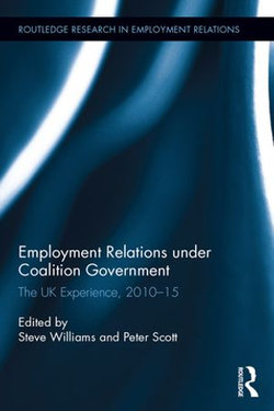 Employment Relations under Coalition Government