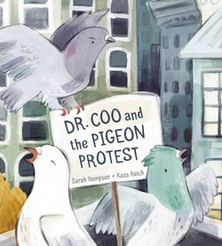 Dr. Coo and the Pigeon Protest