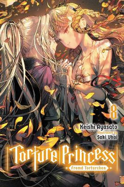 Torture Princess: Fremd Torturchen, Vol. 8 (light Novel)