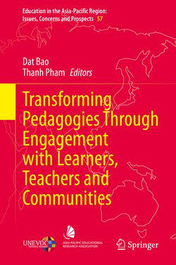 Transforming Pedagogies Through Engagement with Learners, Teachers and Communities