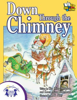 Down Through The Chimney