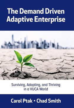 The Demand Driven Adaptive Enterprise