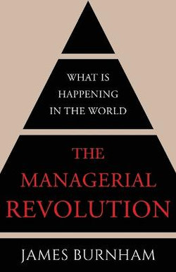 The Managerial Revolution