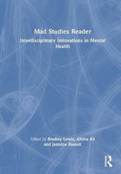 Mad Studies Reader