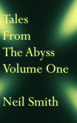 Tales From The Abyss Volume One