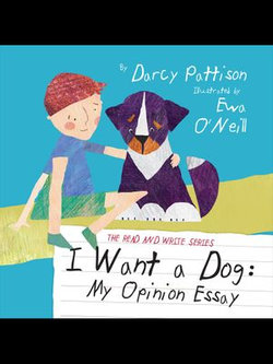 I Want a Dog: My Opinion Essay