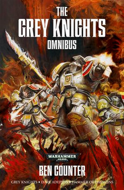 The Grey Knights Omnibus