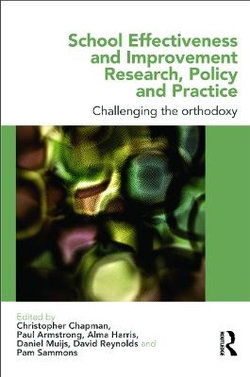 School Effectiveness and Improvement Research, Policy and Practice