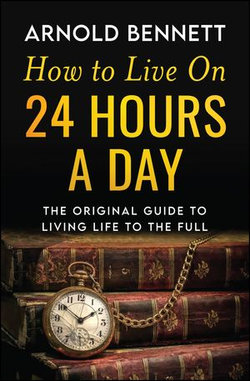 How to Live on 24 Hours a Day