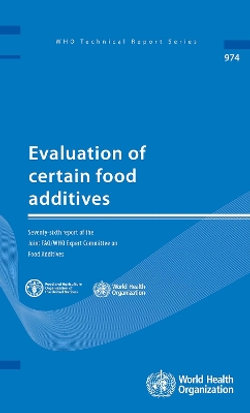 Evaluation of Certain Food Additives