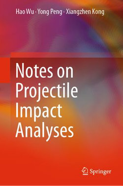 Notes on Projectile Impact Analyses