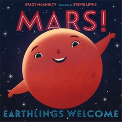 Mars! Earthlings Welcome