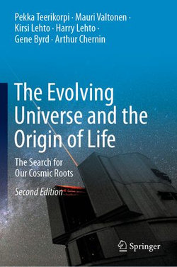 The Evolving Universe and the Origin of Life