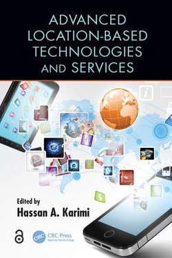 Advanced Location-Based Technologies and Services