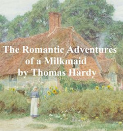 The Romantic Adventures of a Milkmaid