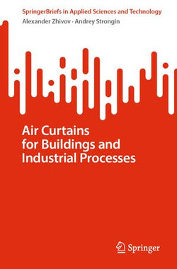 Air Curtains for Buildings and Industrial Processes