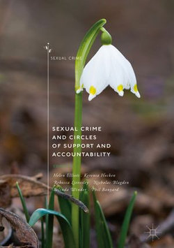 Sexual Crime and Circles of Support and Accountability