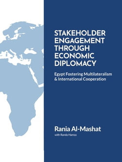 Stakeholder Engagement Through Economic Diplomacy