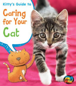 Kitty's Guide to Caring for Your Cat