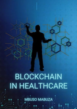 Blockchain Technology In Healthcare And Medicine