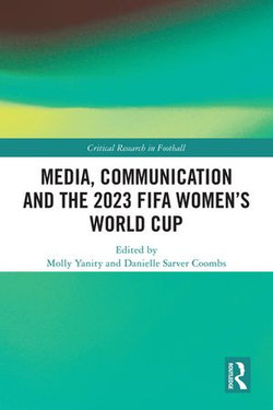 Media, Communication and the 2023 FIFA Women’s World Cup