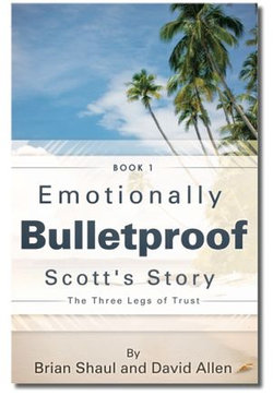 Emotionally Bulletproof - Scott's Story (Book 1)