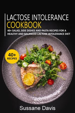 Lactose Intolerance Cookbook