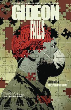 Gideon Falls Volume 4: the Pentoculus