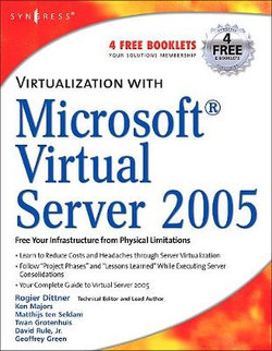 Virtualization with Microsoft Virtual Server 2005