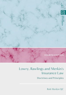 Lowry, Rawlings and Merkin's Insurance Law