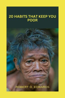 20 habits that keep you poor