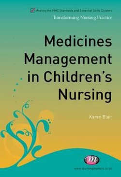 Medicines Management in Children's Nursing