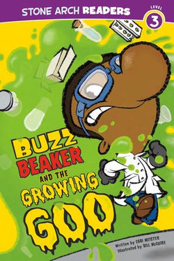 Buzz Beaker and the Growing Goo