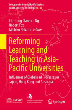 Reforming Learning and Teaching in Asia-Pacific Universities