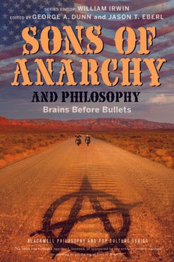 Sons of Anarchy and Philosophy