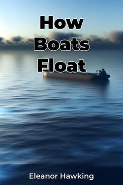 How Boats Float